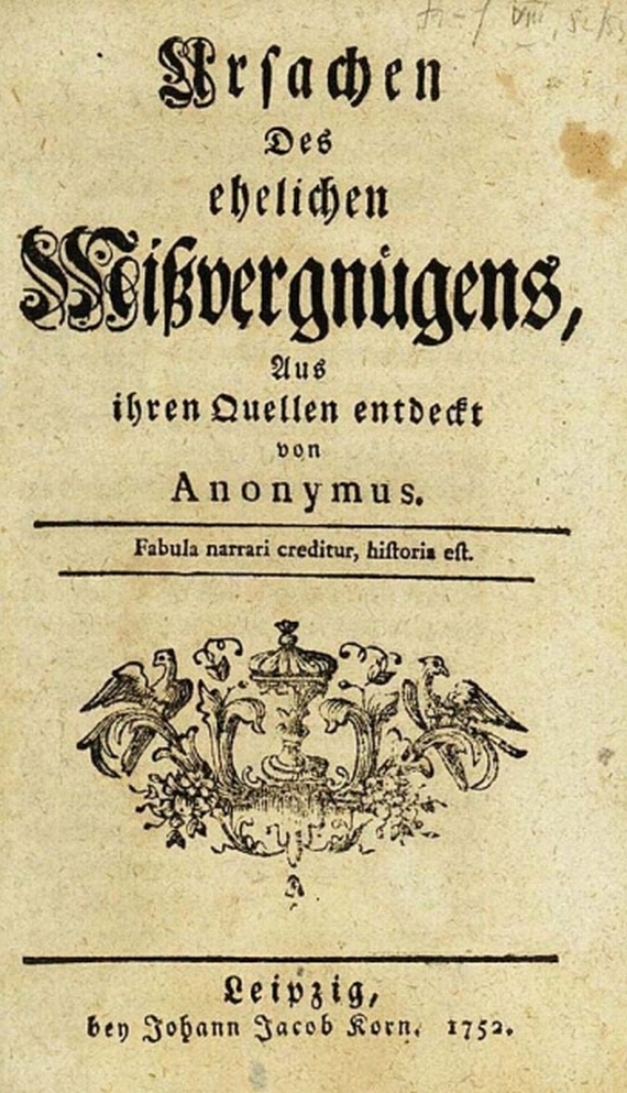   - Ursachen des ehelichen Mißvergnügens. 1752.