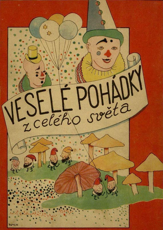 Toyen (Marie Cerminova) - Vesele pohadky z celeho sveta. 1930