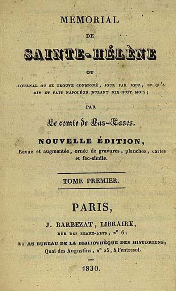   - Mémorial de Sainte-Hélène, 13 Bde. 1830.