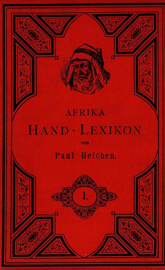 Paul Heichen - Afrika-Handlexikon 3 Bde. 1885