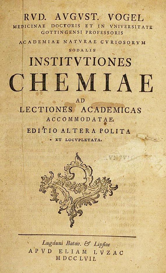 Rud. August Vogel - Institutiones Chemiae, 1762.