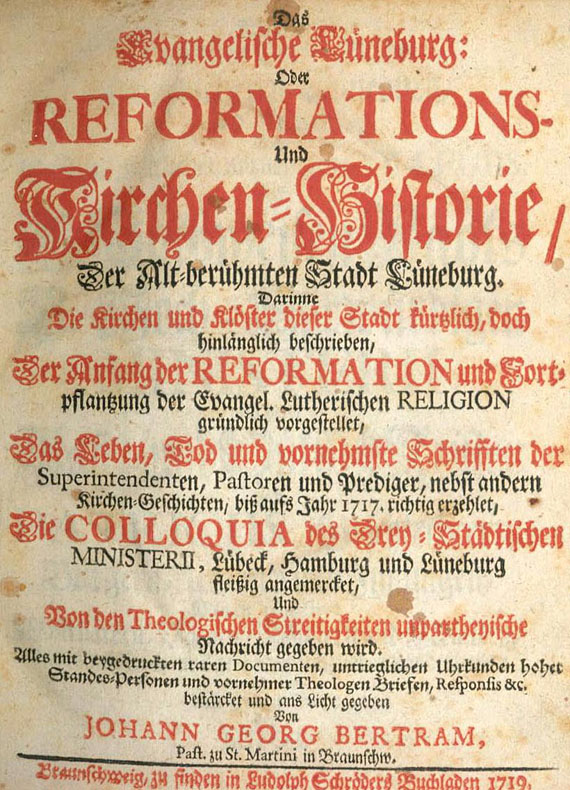 Bertram, J. G. - Reformations- und Kirchenhistorie. 1719 - Dabei: Kirch.-u. Ref.-Gesch. Nordd. 2 Bde. 1828 - Neuere Kircheng. 1832 - ref. Kirchenvisit. 1897