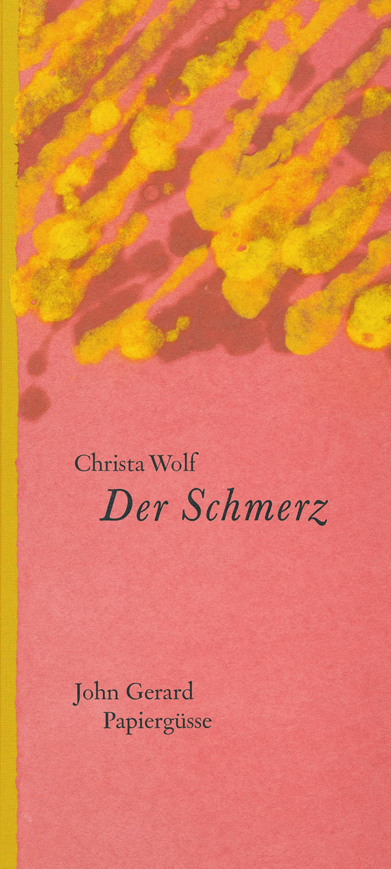 Christa Wolf - Wolf, Der Schmerz. Illustr. J. Gerard. 1999