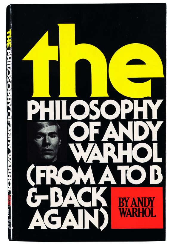 Andy Warhol - The philosophy of Andy Warhol. 1975