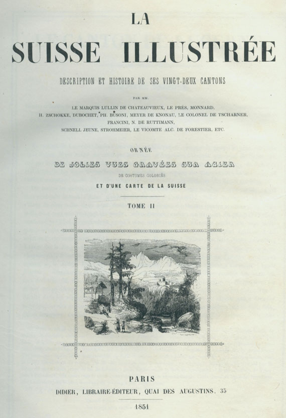 Suisse illustrée, La - La Suisse illustrée. 1851