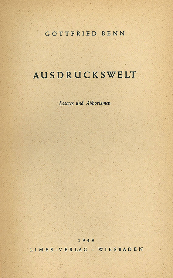 Gottfried Benn - Ausdruckswelt. 1949.
