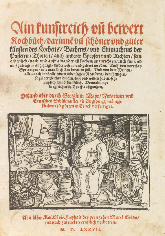 Georg von Augsburg Mayr - Ain kunstreich (und) bewehrt Kochbuch. 1577